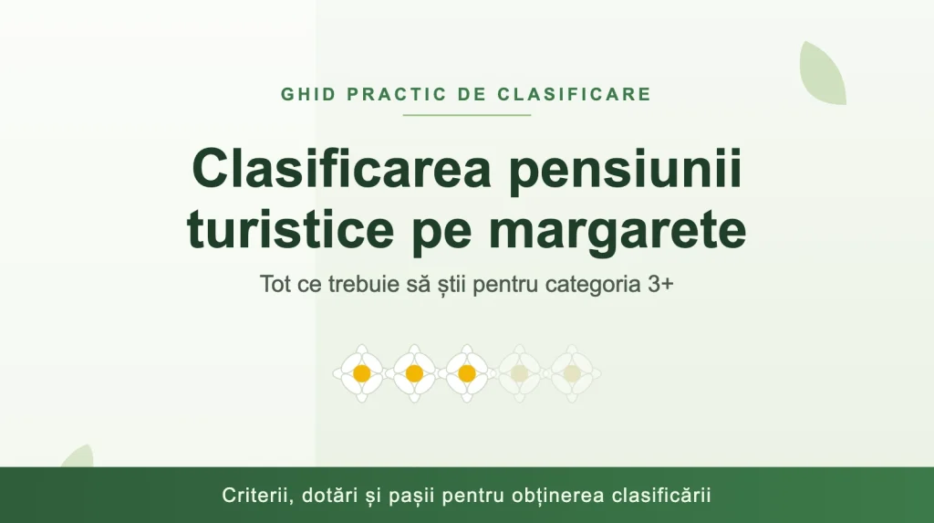 Clasificare pensiune turistică margarete: ghid 3+