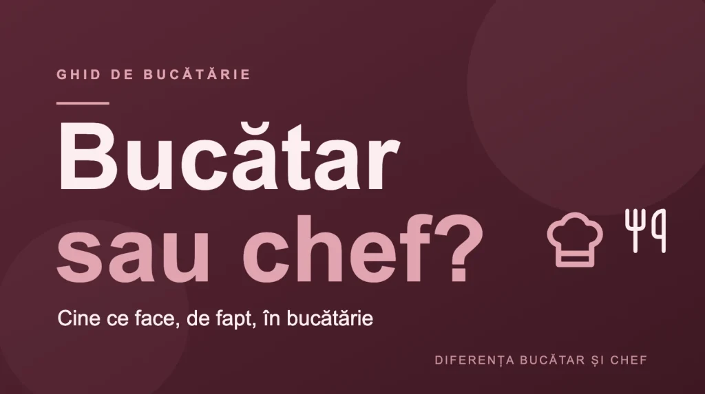 Diferența bucătar și chef: cine ce face în bucătărie