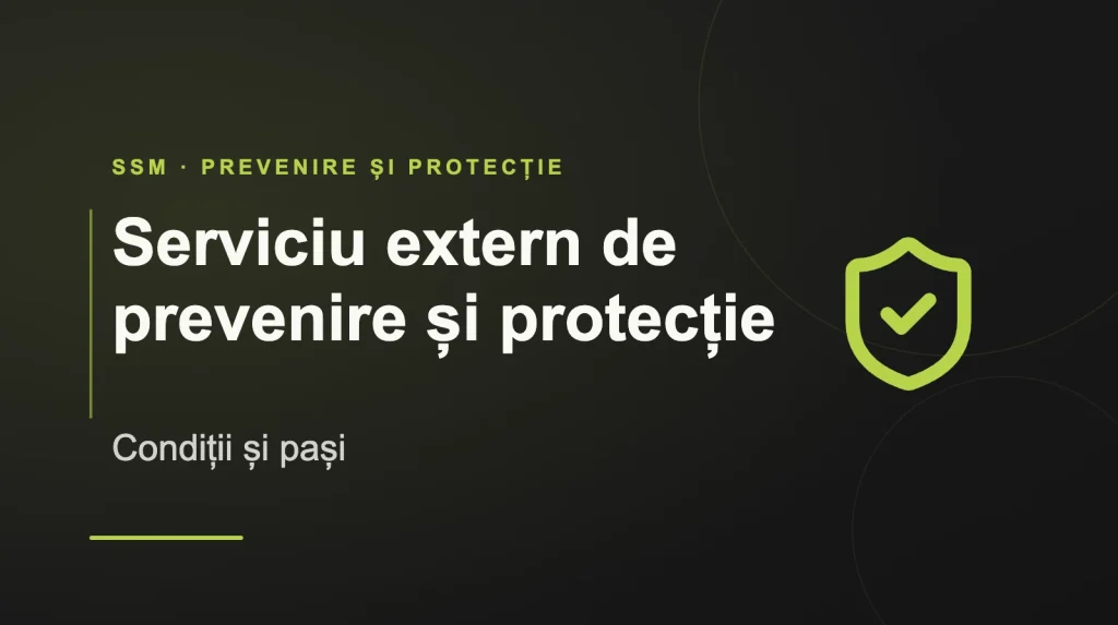 Serviciu extern prevenire și protecție: condiții și pași